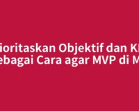Prioritaskan Objektif dan KDA sebagai Cara agar MVP di ML