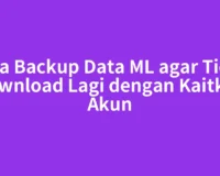 Cara Backup Data ML agar Tidak Download Lagi dengan Kaitkan Akun