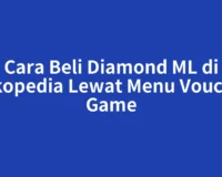 Cara Beli Diamond ML di Tokopedia Lewat Menu Voucher Game