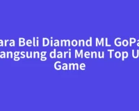 Cara Beli Diamond ML GoPay Langsung dari Menu Top Up Game