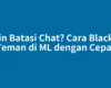 Ingin Batasi Chat? Cara Blacklist Teman di ML dengan Cepat