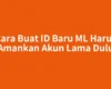 Cara Buat ID Baru ML Harus Amankan Akun Lama Dulu