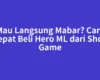 Mau Langsung Mabar? Cara Cepat Beli Hero ML dari Shop Game
