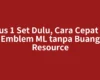 Fokus 1 Set Dulu, Cara Cepat Max Emblem ML tanpa Buang Resource