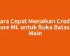 Cara Cepat Menaikan Credit Score ML untuk Buka Batasan Main