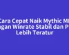 Cara Cepat Naik Mythic ML dengan Winrate Stabil dan Push Lebih Teratur