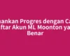 Amankan Progres dengan Cara Daftar Akun ML Moonton yang Benar