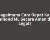 Bagaimana Cara Dapat Kan Diamond ML Secara Aman dan Legal?
