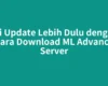 Uji Update Lebih Dulu dengan Cara Download ML Advance Server