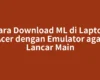Cara Download ML di Laptop Acer dengan Emulator agar Lancar Main